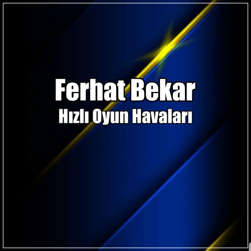 Hızlı Oyun Havaları