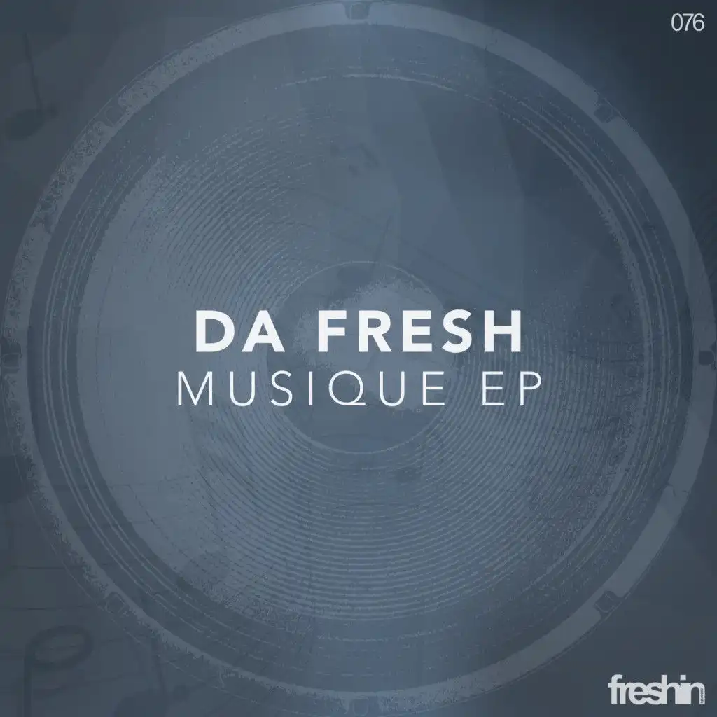 Da Fresh - Musique EP