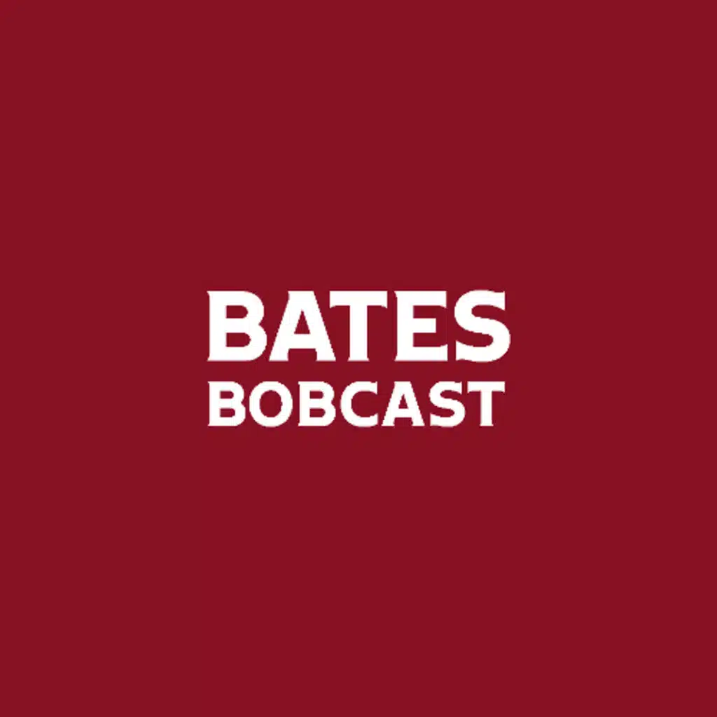 Bates Bobcast Episode 364: A record-breaking weekend for Bates