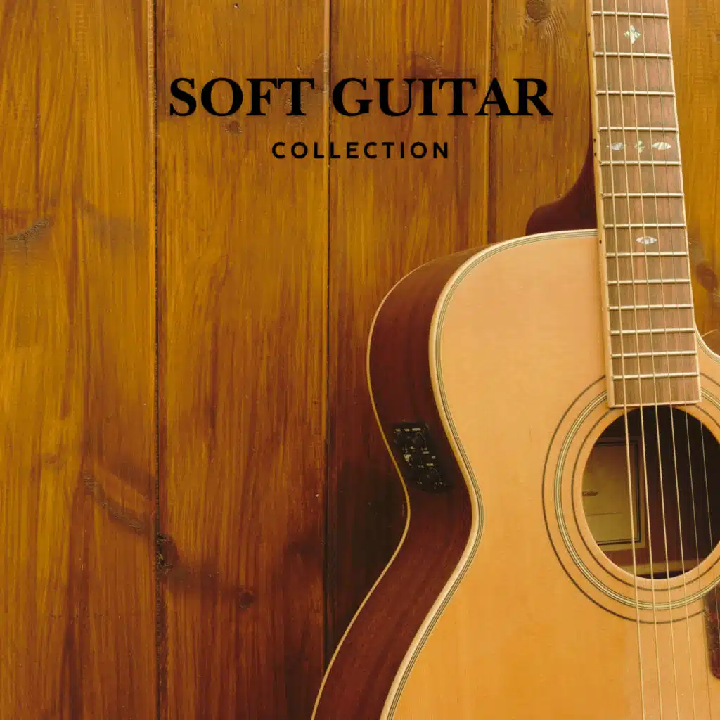 Soft Guitar Instrumentals