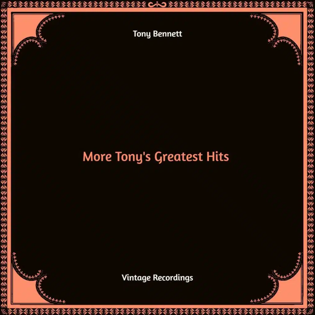 More Tony's Greatest Hits (Hq Remastered)