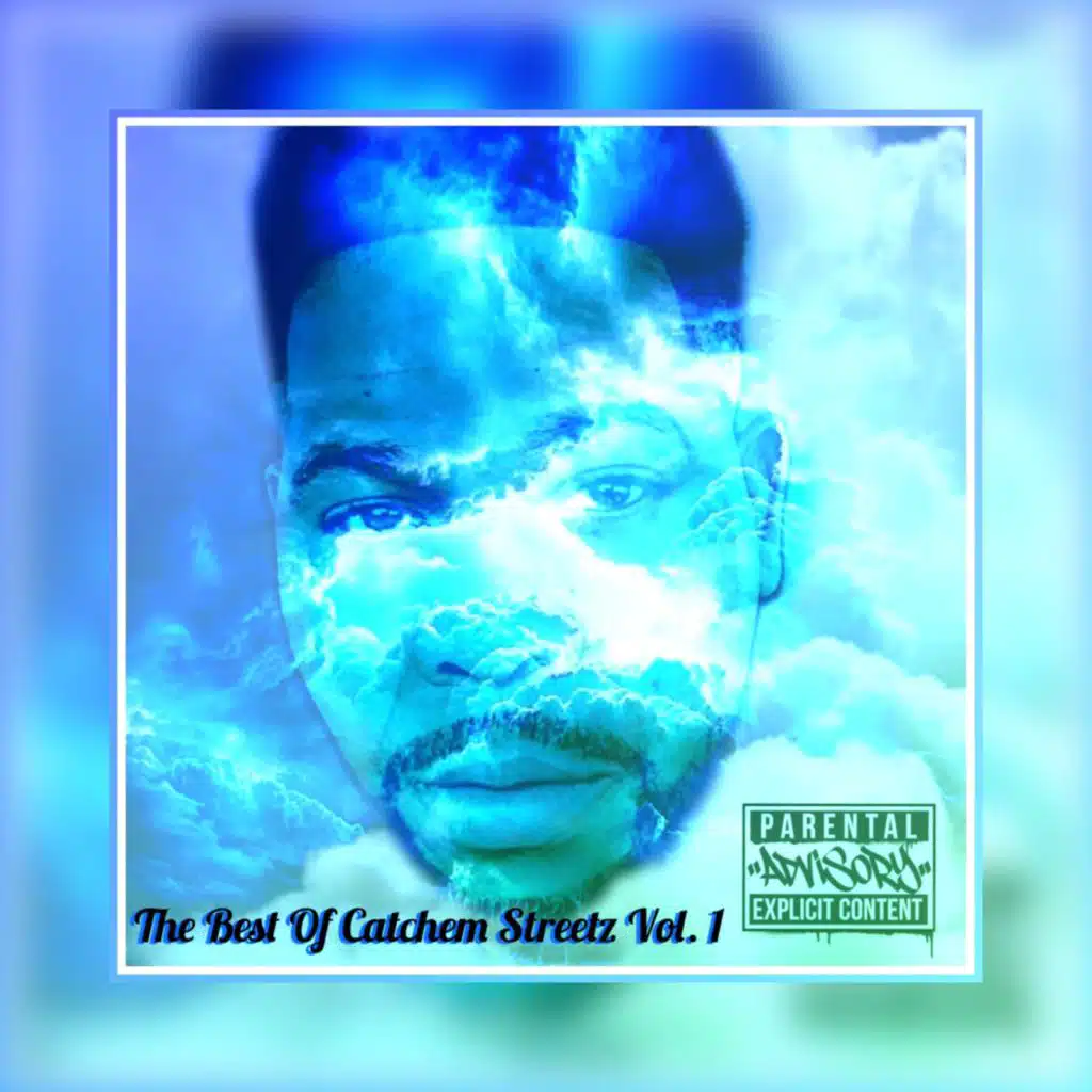 The Best Of CatchemStreetz Vol. 1