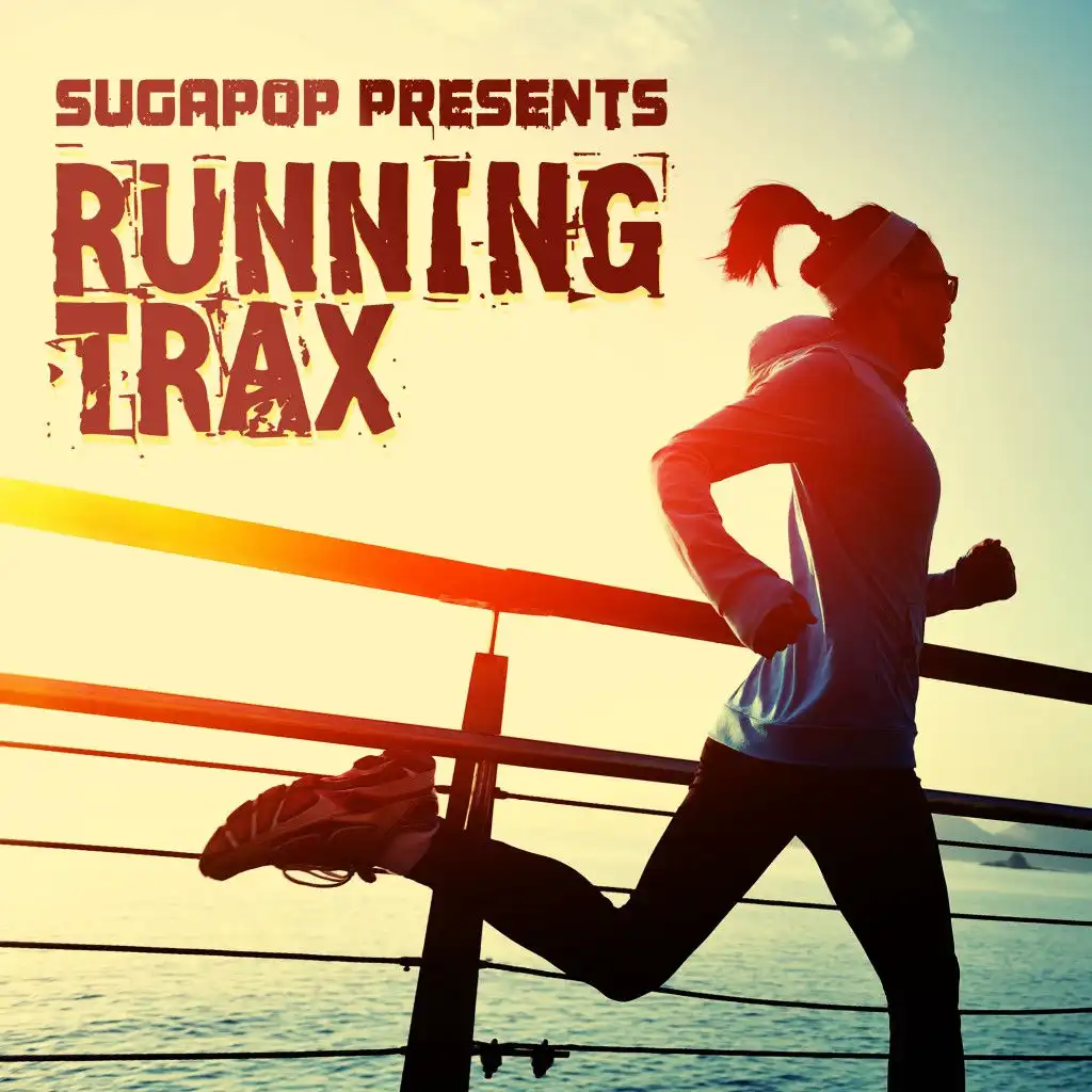 Sugapop Presents Running Trax