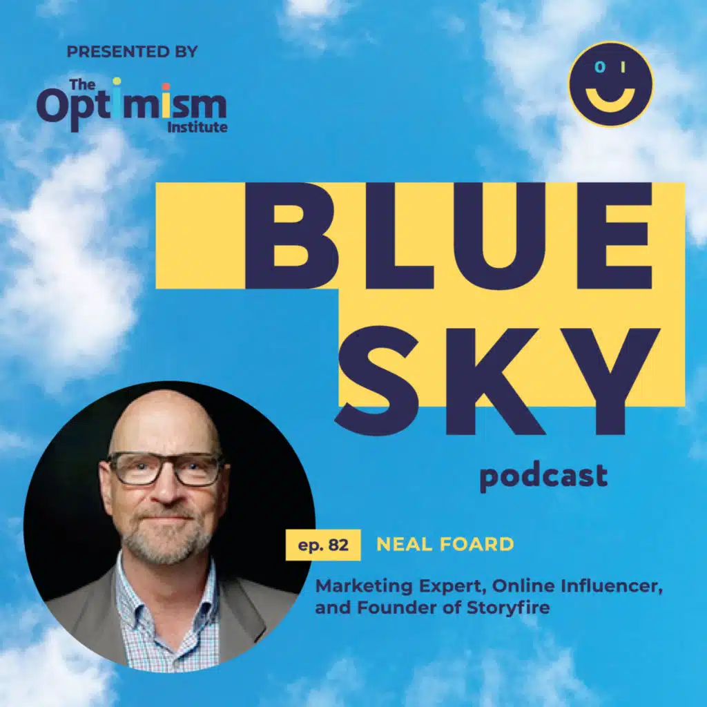 Marketing and Storytelling Expert Neal Foard Describes His Efforts to Make the Internet—and the World—a Kinder Place