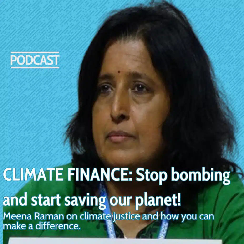 CLIMATE FINANCE: Stop bombing and start saving our planet!