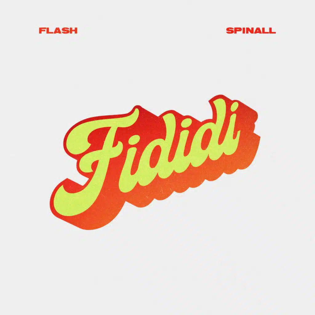 Fididi (feat. SPINALL)