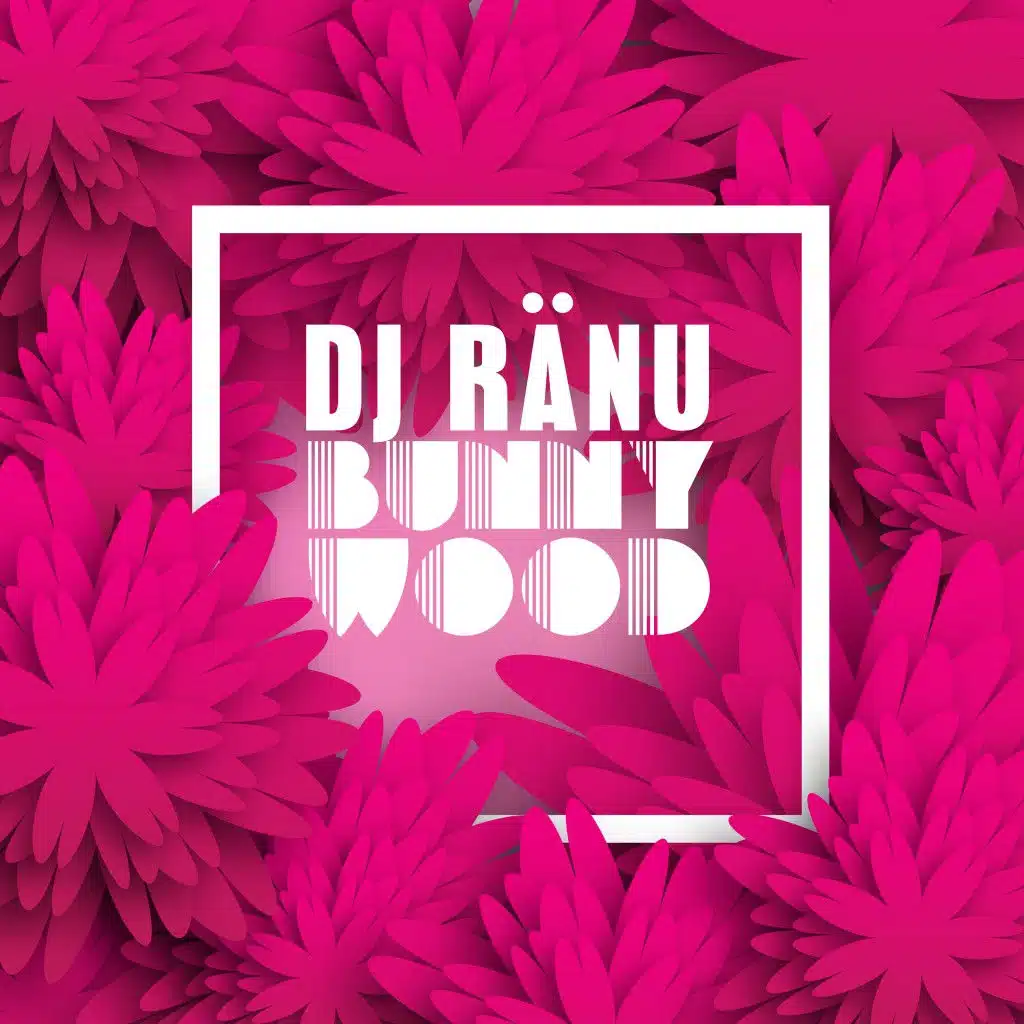 Bunnywood (Extended Mix)
