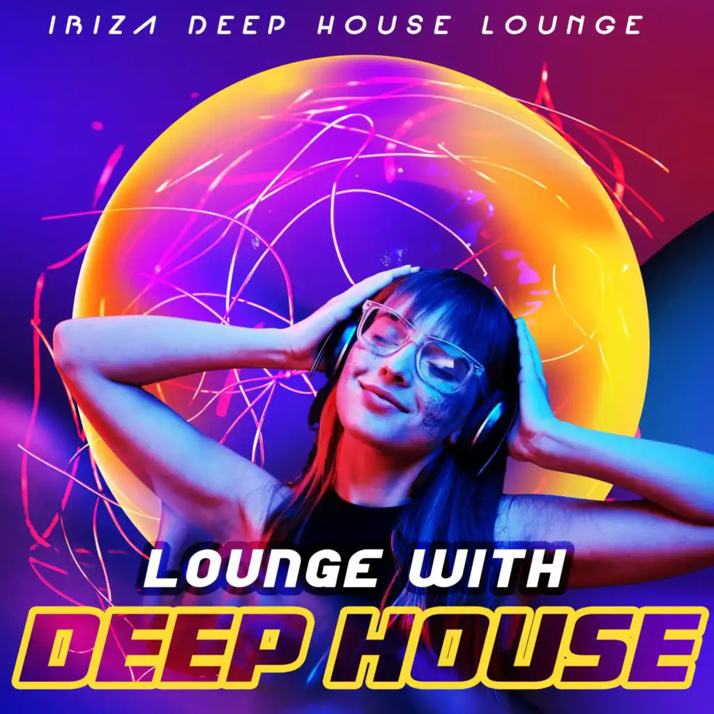 Ibiza Deep House Lounge