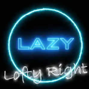 Lazy (Ibiza Chillhouse Radio Instrumental Edit)