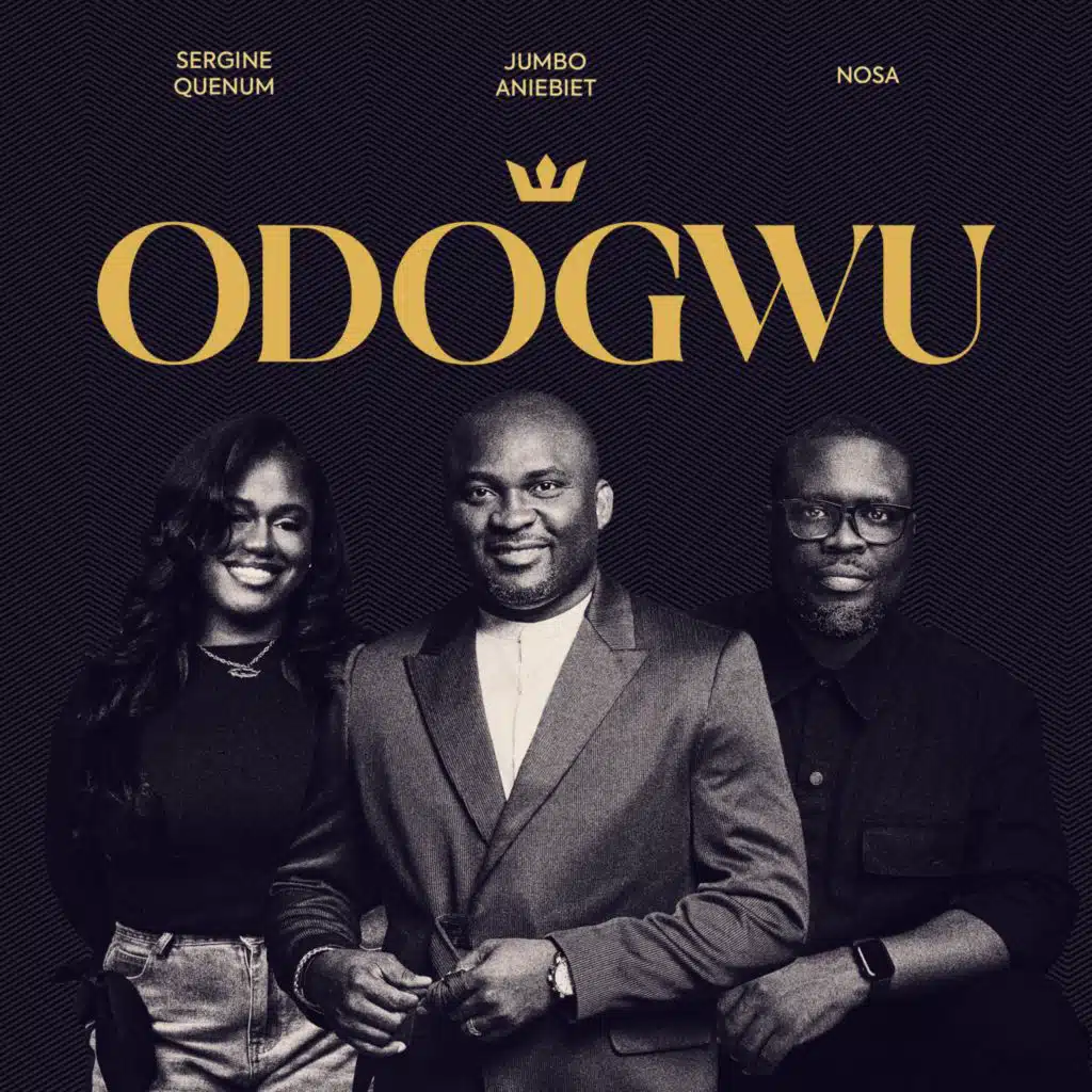 Odogwu (feat. Sergine Quenum)
