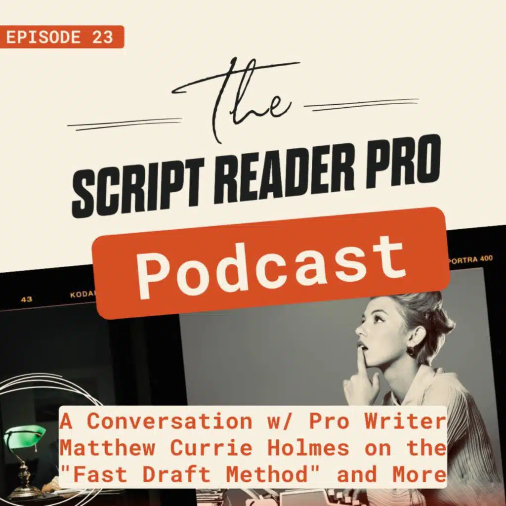 A Conversation w/ Pro Writer Matthew Currie Holmes on the "Fast Draft Method" and More
