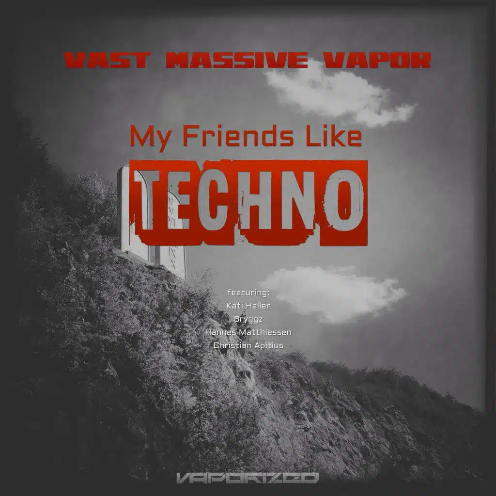 My Friends Like Techno