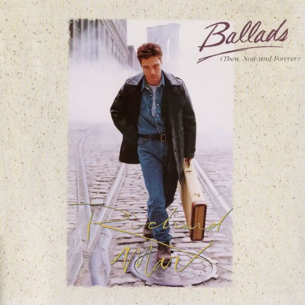 Ballads (Then, Now And Forever)