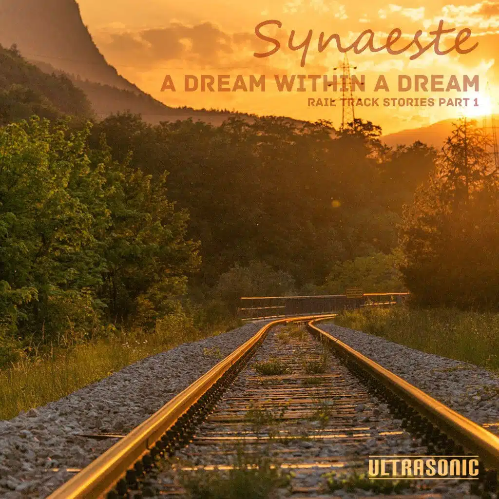 A Dream Within a Dream: Rail Track Stories, Pt. 1