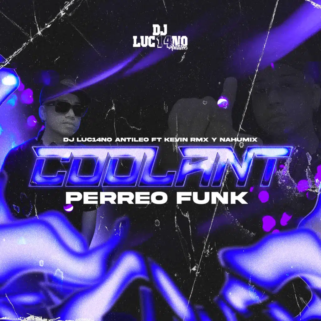 Coolant (Perreo Funk) [feat. DJ Nahumix & Kevin Rmx]
