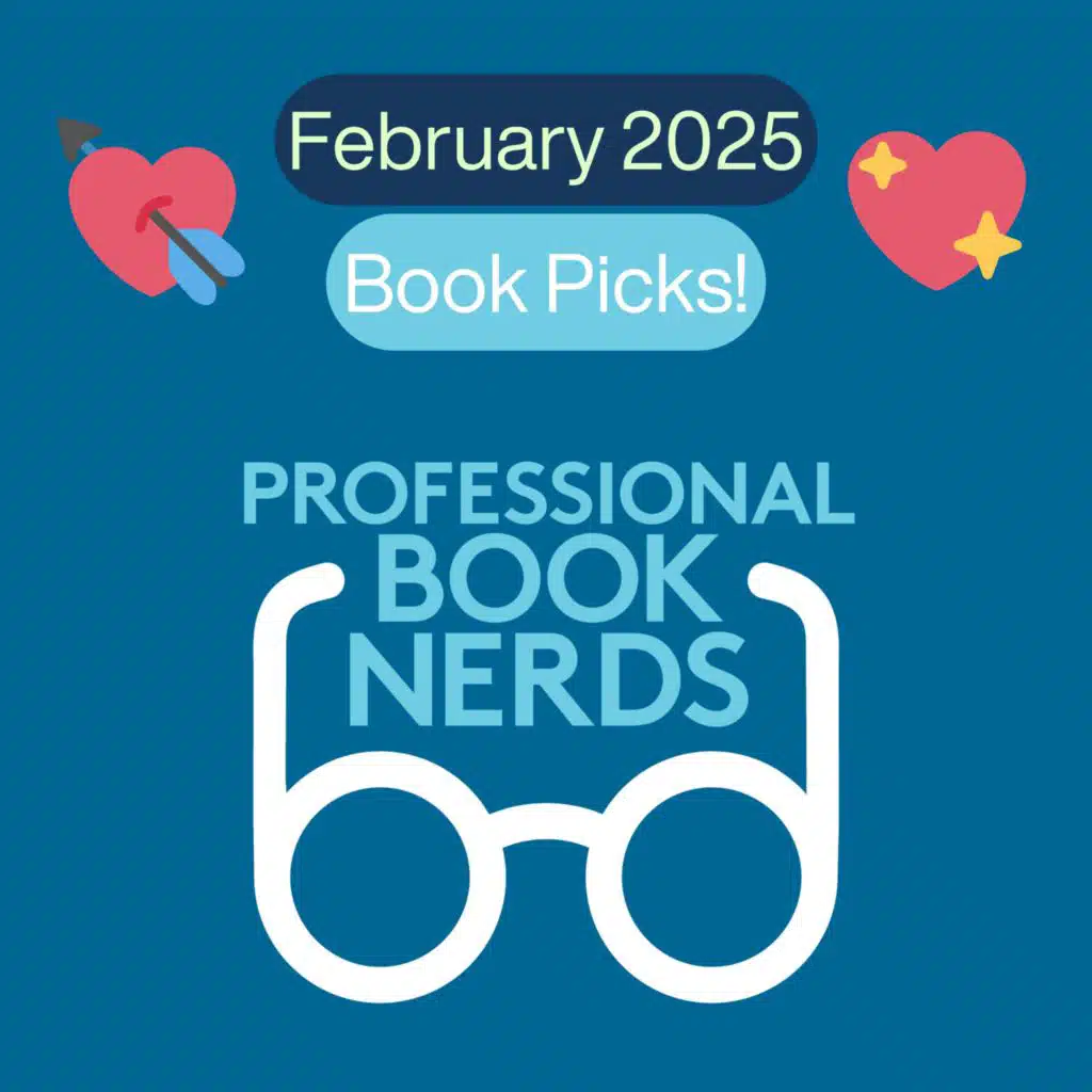 Love at First Chapter: February 2025 Book Picks
