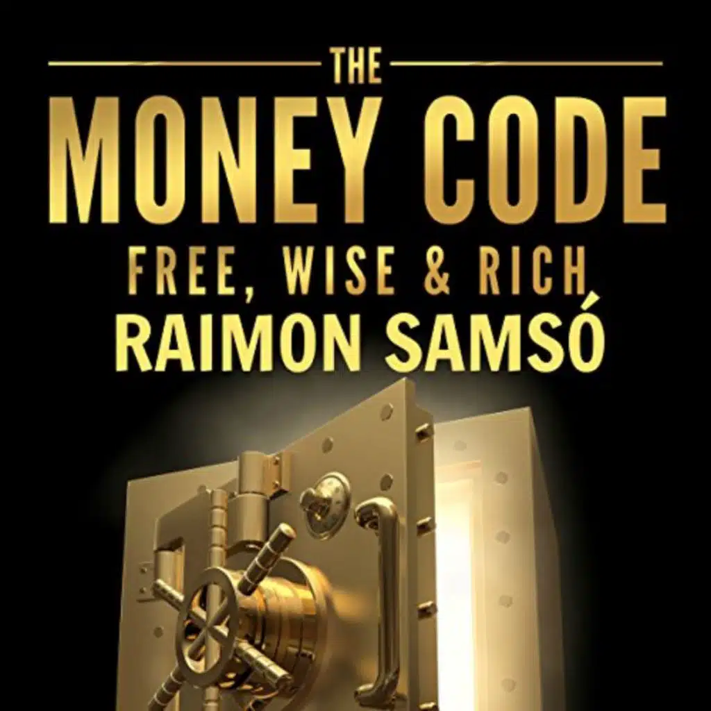The Money Code Audiobook by Raimon Samso