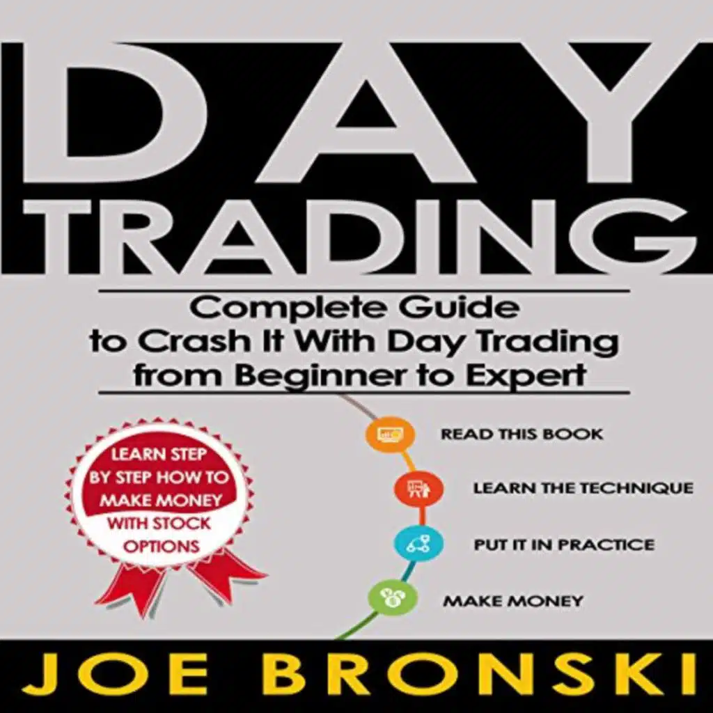 Day Trading: The Bible Audiobook by Joe Bronski