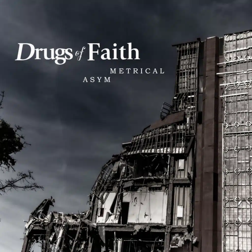 Drugs Of Faith