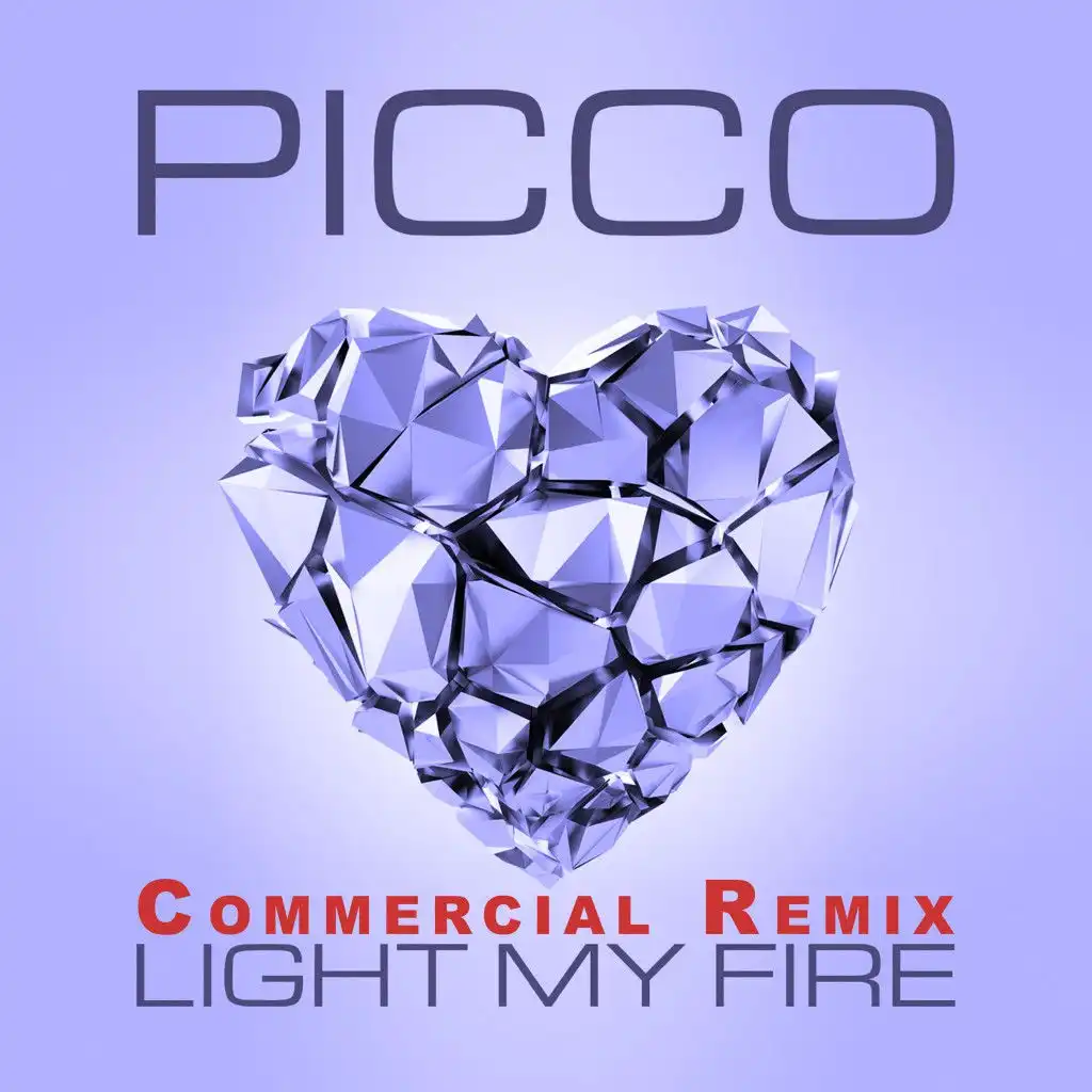 Light My Fire (Commercial Extended Mix)
