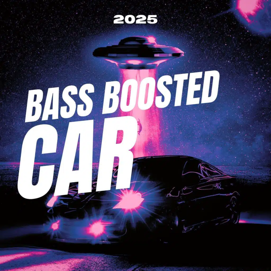 Bass Boosted Car - 2025