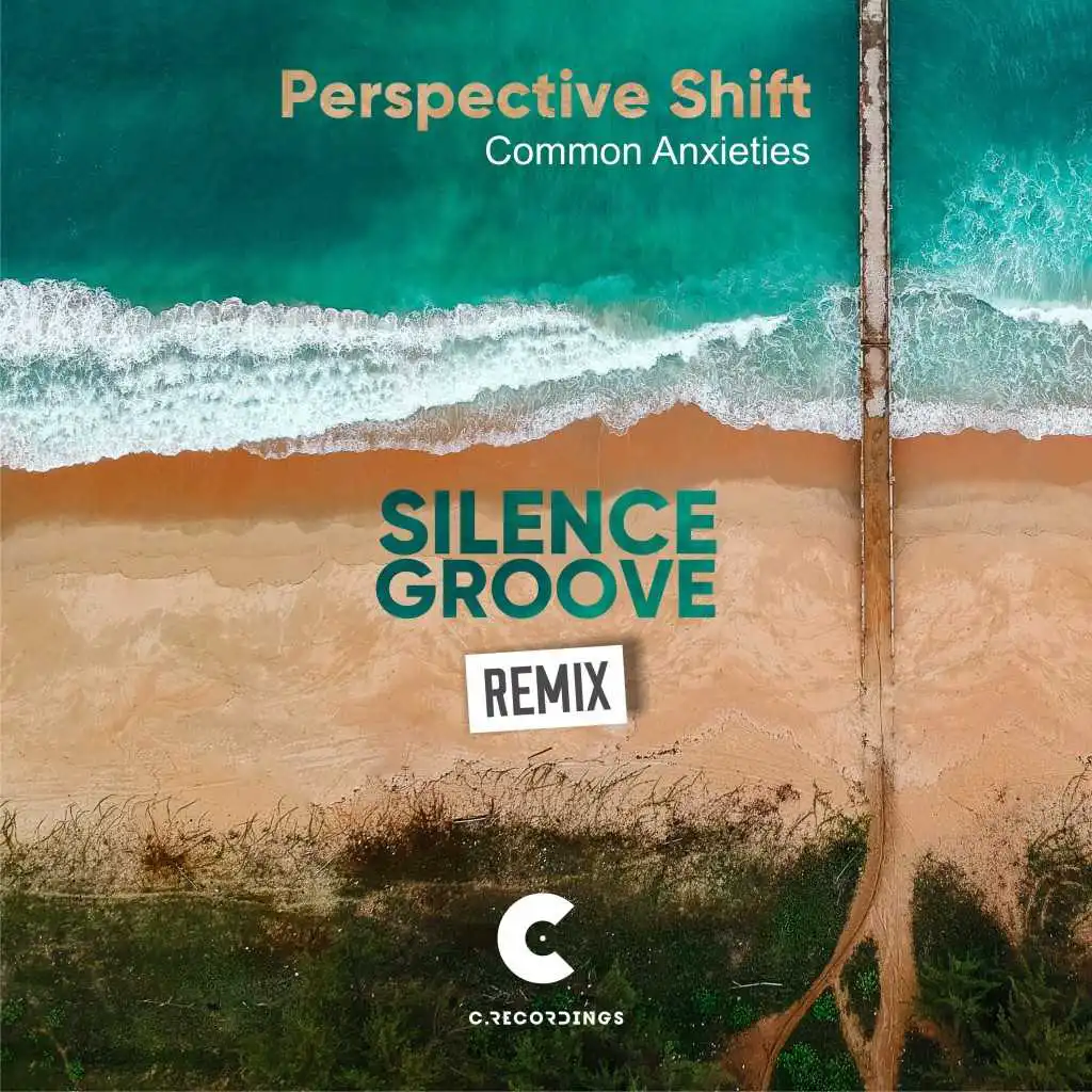 Common Anxieties (Silence Groove Remix)