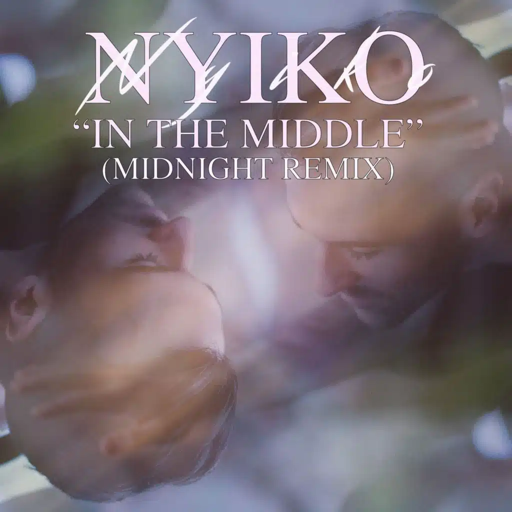 In the Middle (Midnight Remix) [feat. NYIKO]