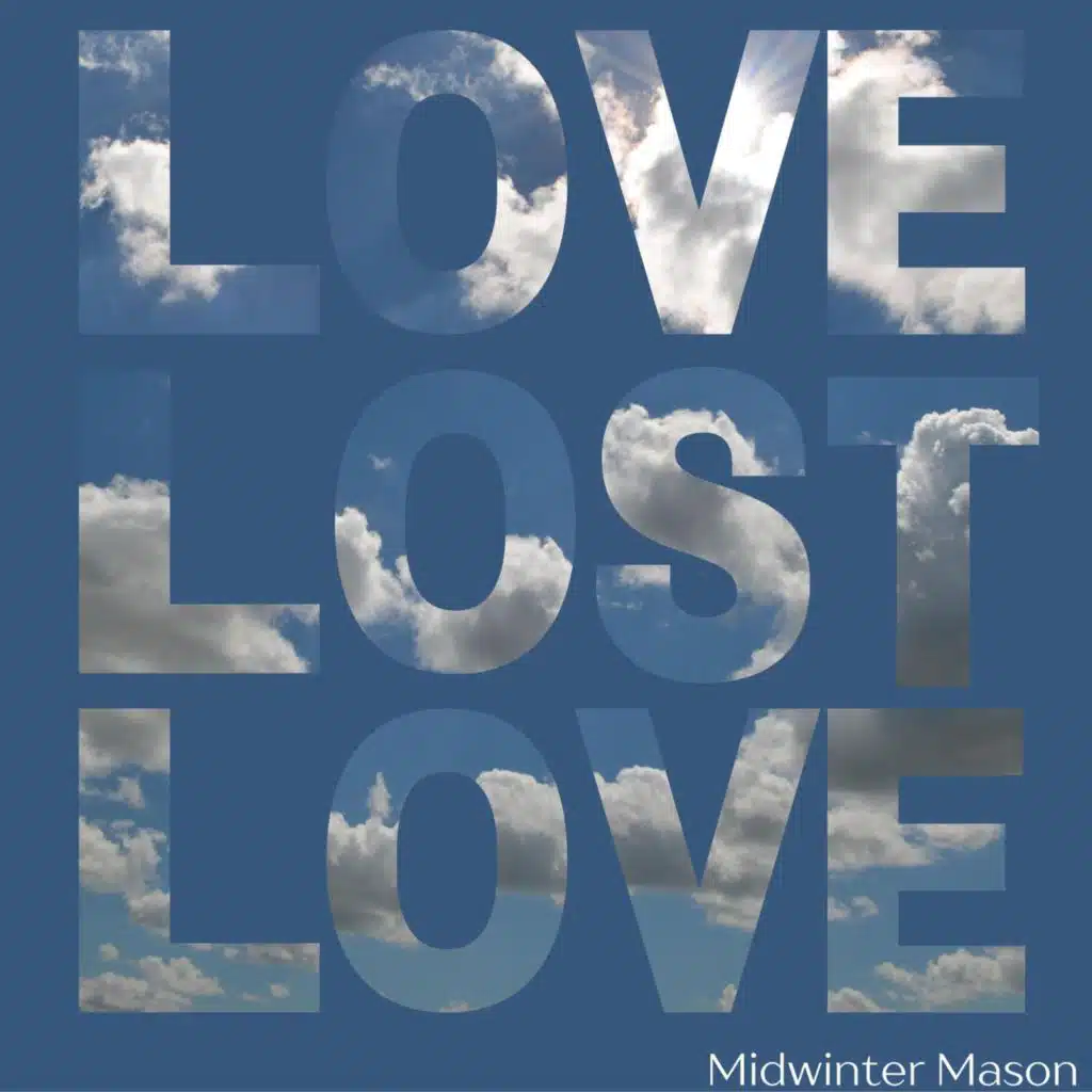 Love Lost Love