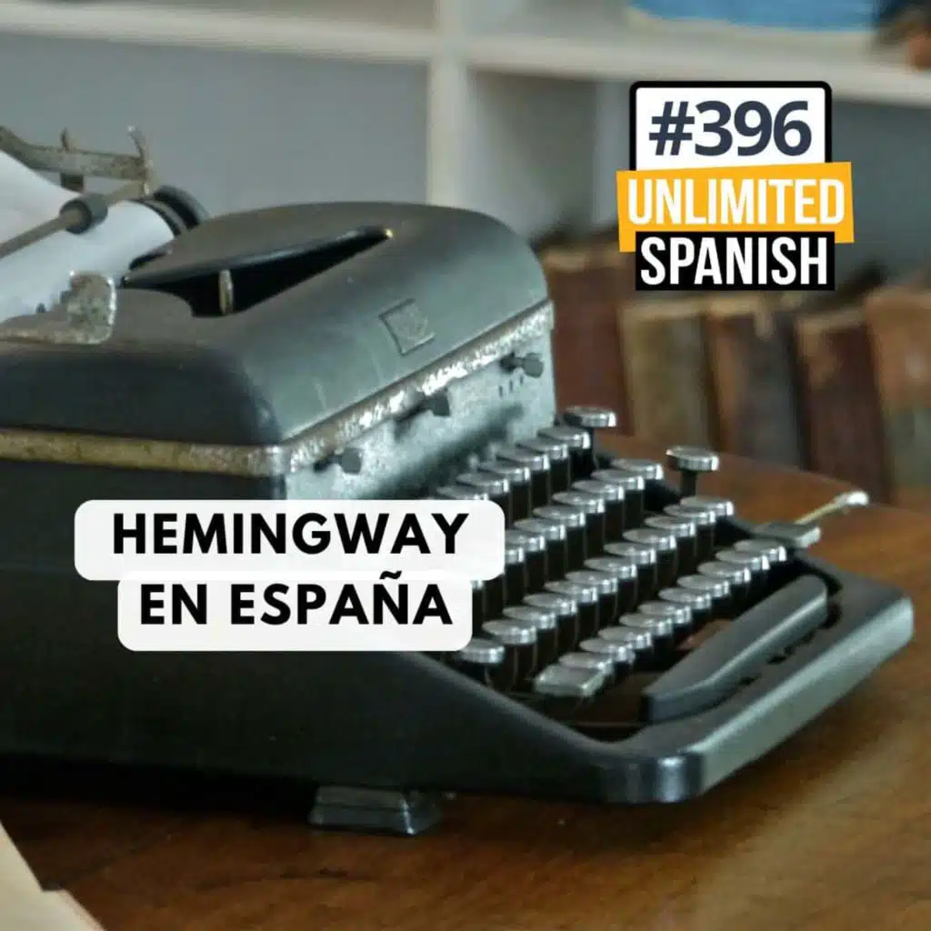#396 Hemingway en España
