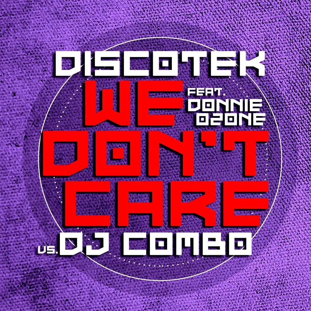 Discotek feat. Donnie Ozone vs. DJ Combo