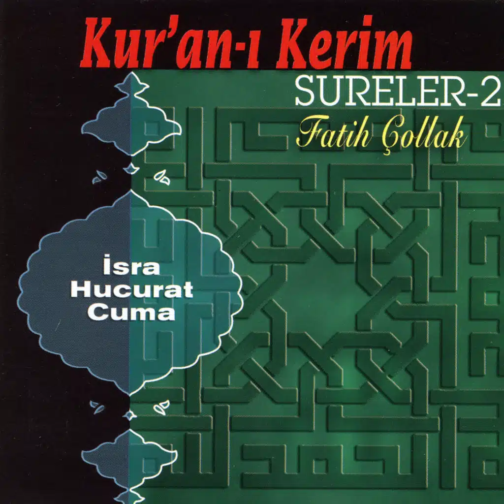 Kur'an-ı Kerim Sureler -2 / İsra - Hucurat - Cuma