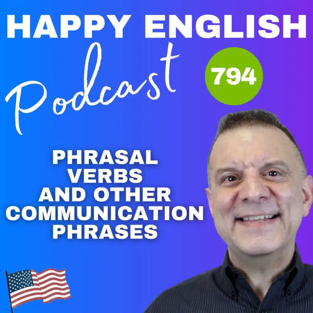 794 - Phrasal Verbs And Other Communication Phrases