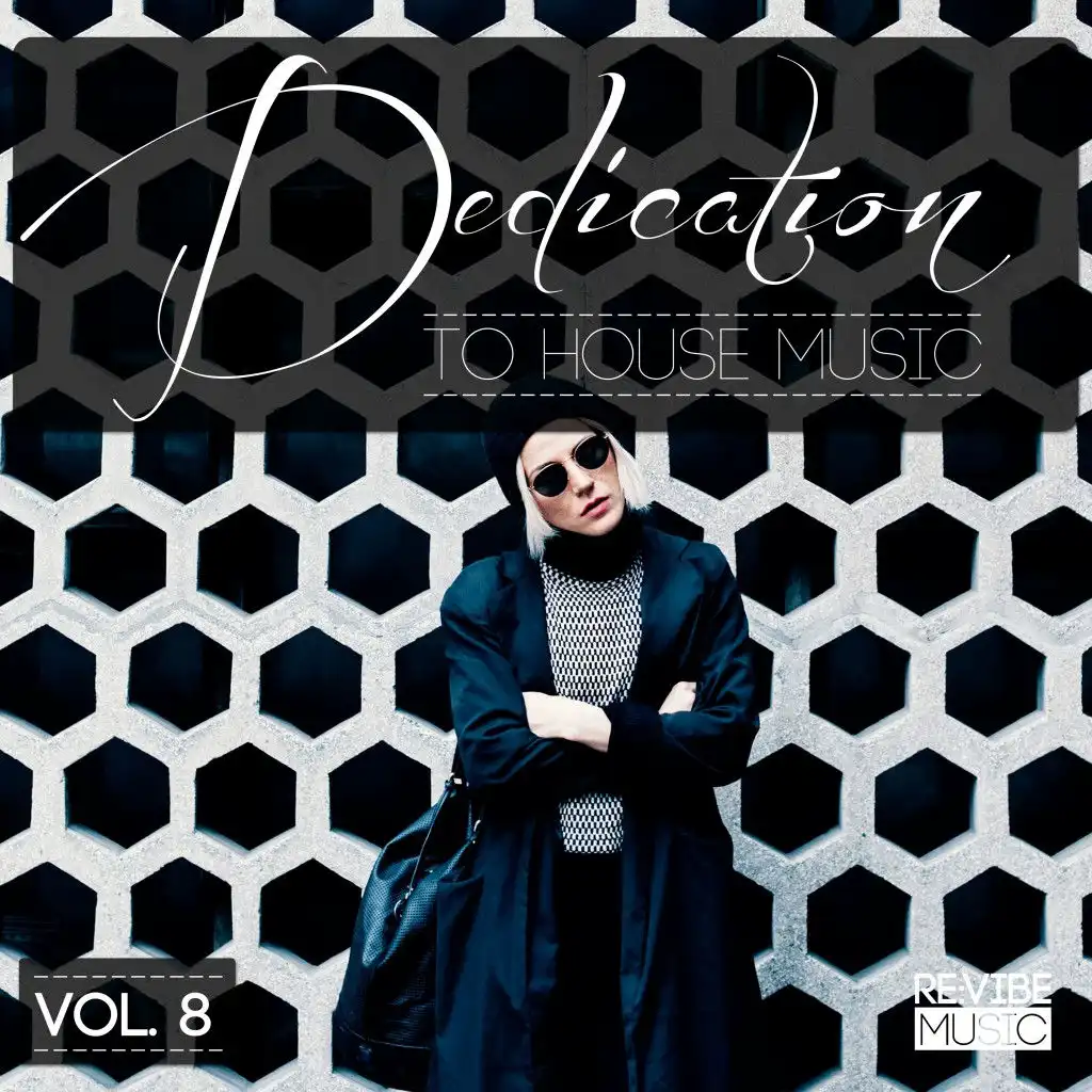 Dedication to House Music, Vol. 8