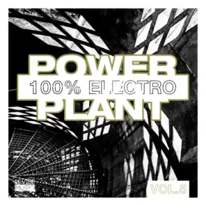Power Plant - 100% Electro, Vol. 5