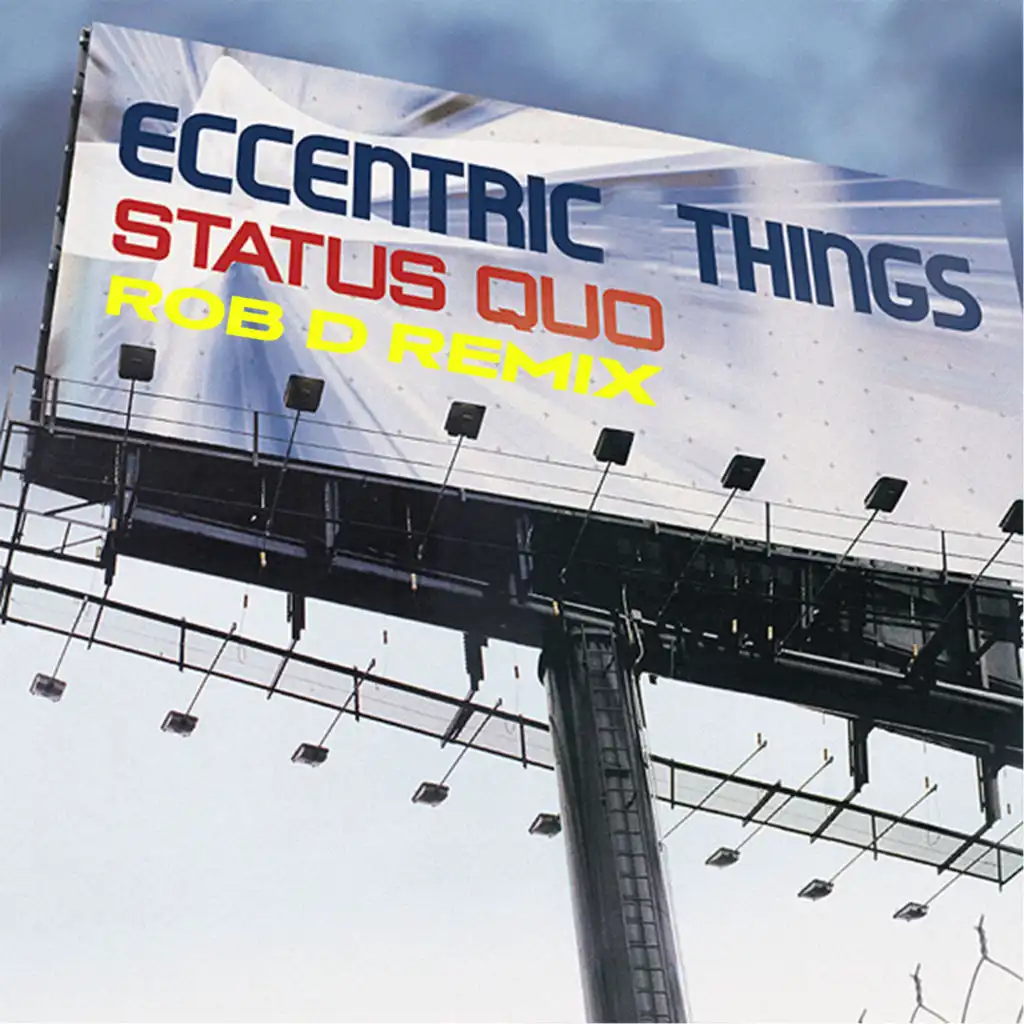 Eccentric Things