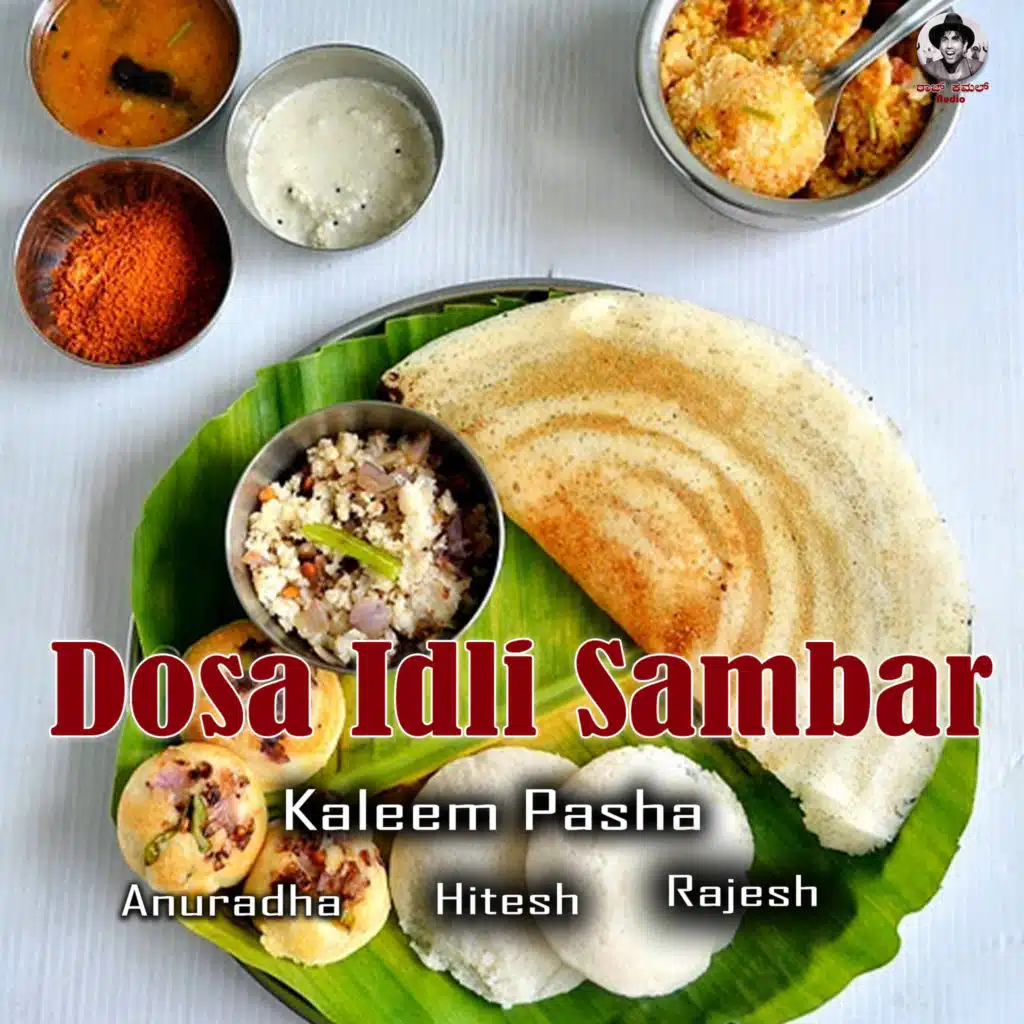 Dosa Idli Sambar (feat. Anuradha)