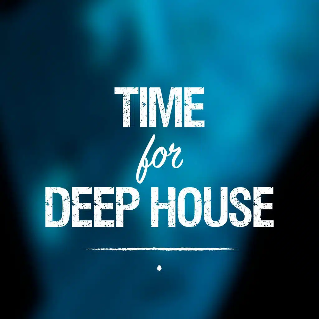 Time for Deep House