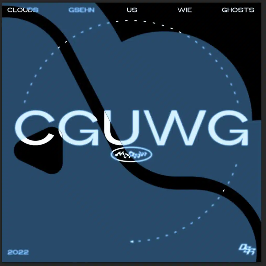 CLOUDS GSEHN US WIE GHOSTS