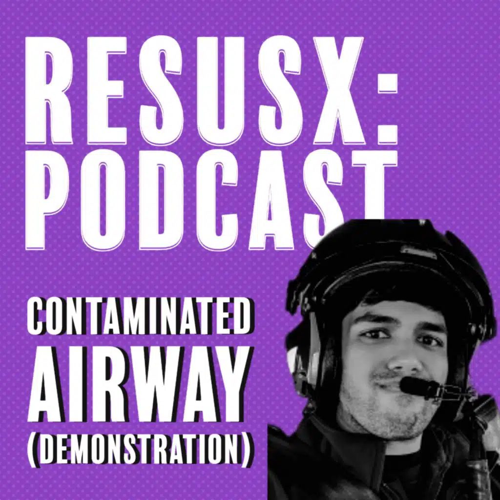 Contaminated Airway Demonstration