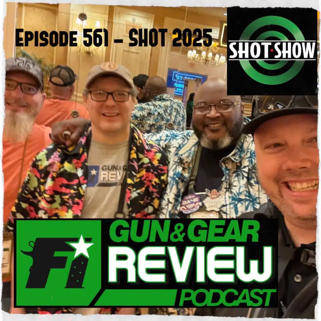 Gun & Gear Review 561 – SHOT 2025