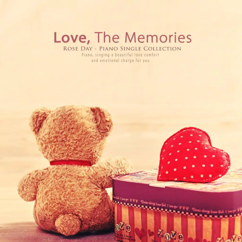 Love, memories