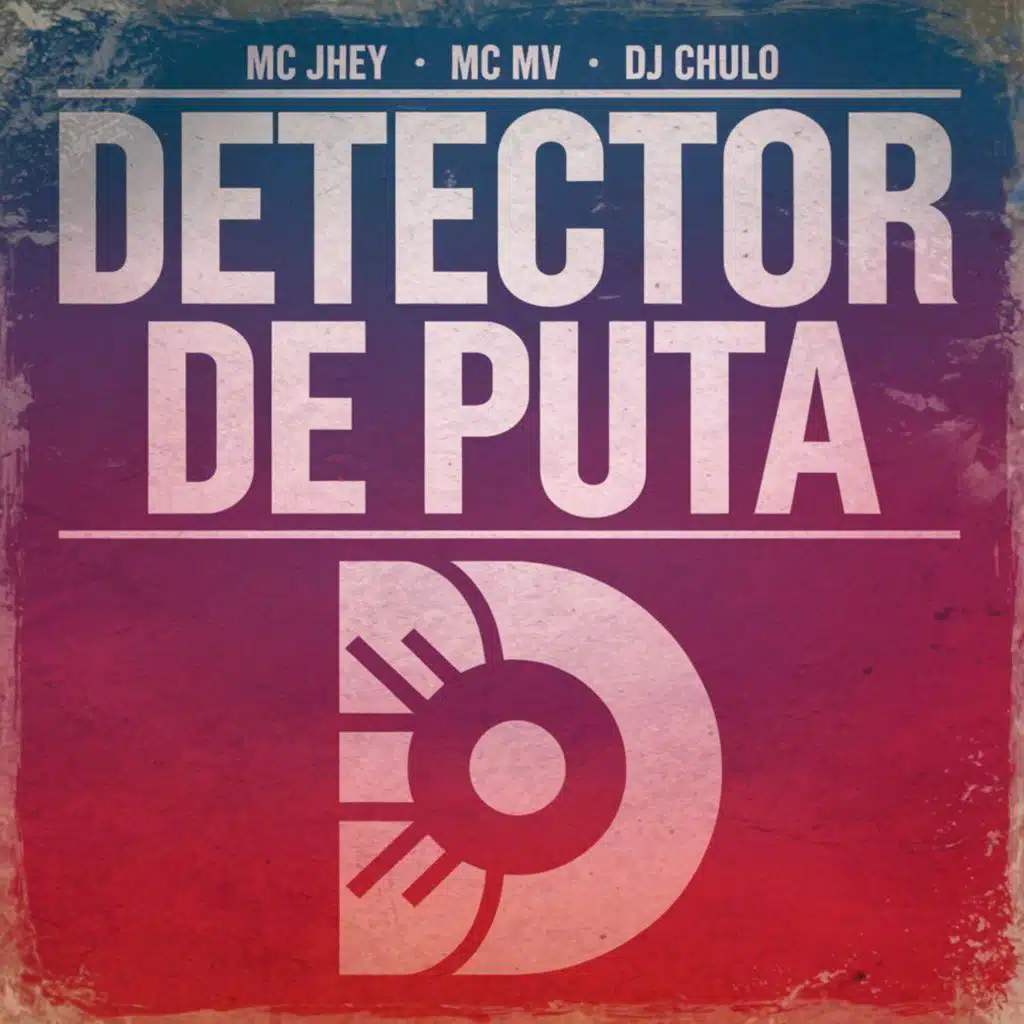 Detector De Puta