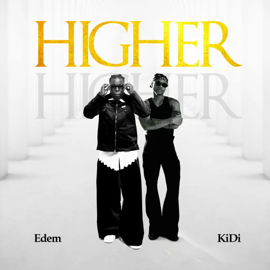 Higher (feat. KiDi)
