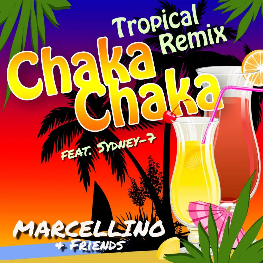 Chaka Chaka (Tropical Extended Mix)