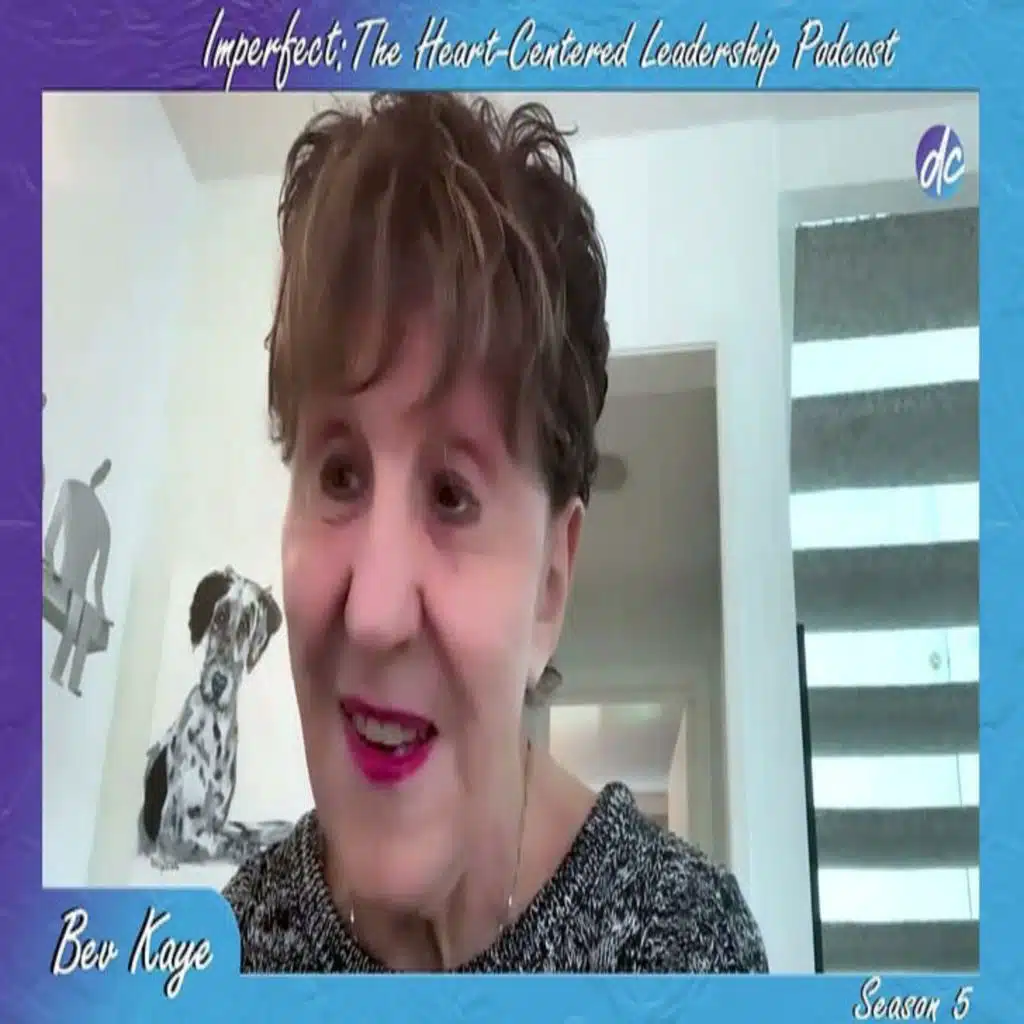 Episode 309: Love'Em or Lose'Em: Leadership and Humanity with Dr. Beverly Kaye