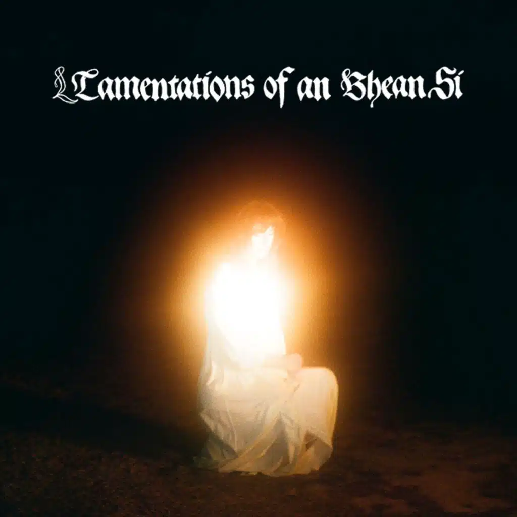 Lamentations of An Bhean Sí