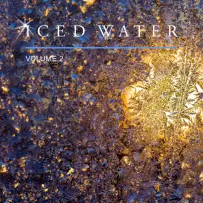 Iced Water, Vol. 2