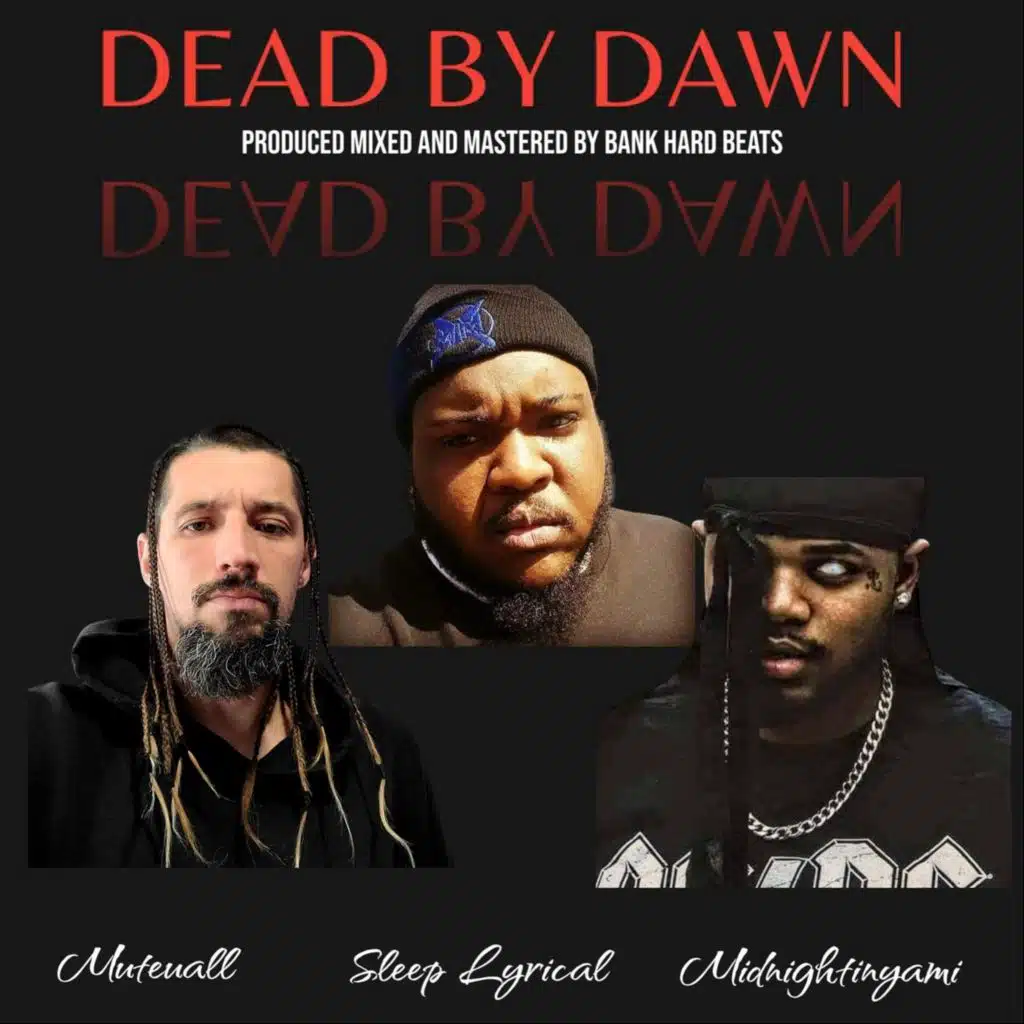 Dead by Dawn (feat. Sleep Lyrical & Midnightinyami)