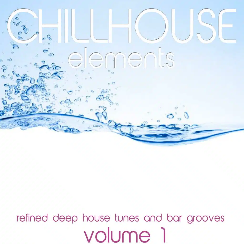 Chillhouse Elements, Vol. 1
