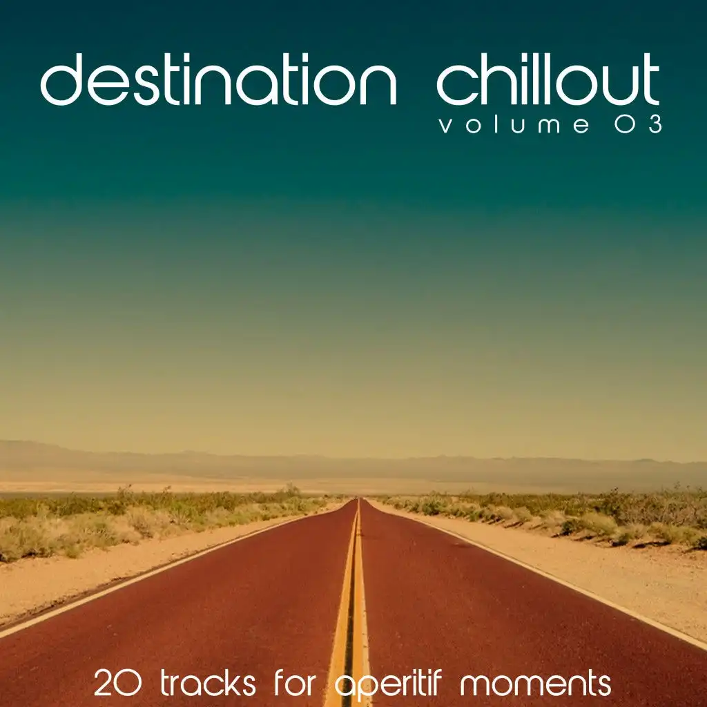 Destination Chillout, Vol. 3